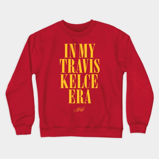 In My Travis Kelce Era Crewneck Sweatshirt by Juantamad